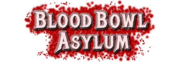 Blood Bowl Asylum